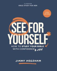 See For Yourself Bible Study For Men With Video Access