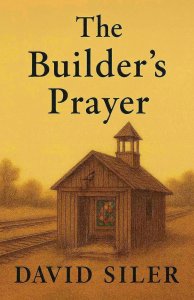 The Builder's Prayer