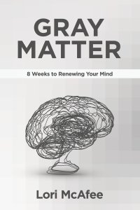 Gray Matter: 8 Weeks to Renewing Your Mind