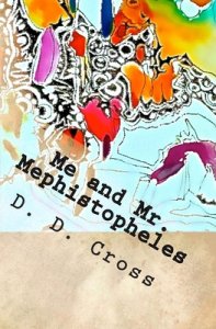 Me and Mr. Mephistopheles