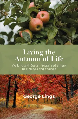 Cover of Living the Autumn of Life