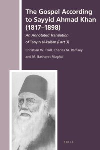 The Gospel According to Sayyid Ahmad Khan (1817-1898): An Annotated Translation of Tabyīn Al-Kalām (Part 3)