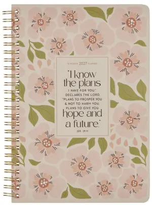 Planner-2027-I Know The Plans Weekly (Jeremiah 29:11)