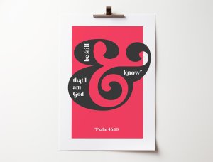 Be Still And Know That I Am God - Psalm 46:10 - A4 - Red