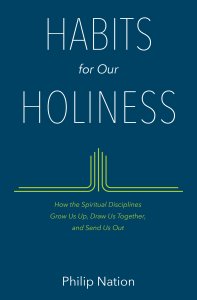 Habits for Our Holiness