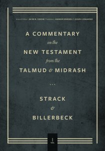 Commentary on the New Testament from the Talmud and Midrash