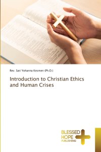 Introduction to Christian Ethics and Human Crises