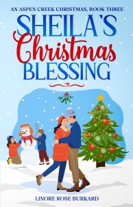 Sheila's Christmas Blessing: An Aspen Creek Christmas, Book Three