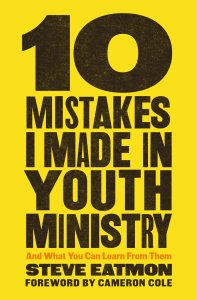 10 Mistakes I Made in Youth Ministry