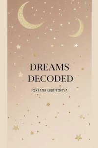 Dreams Decoded