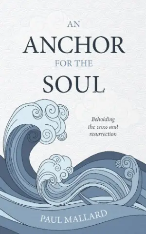 Cover of Anchor for the Soul, An