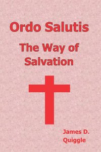 Ordo Salutis, The Way of Salvation