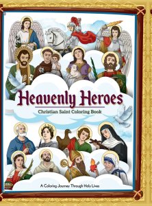 Heavenly Heroes: Christian Saint Coloring Book: Bible Coloring Book Children's Books on Christianity Catholic coloring book