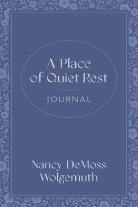 Place of Quiet Rest Journal