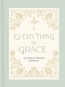Everything Is Grace