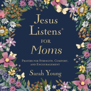 Jesus Listens for Moms