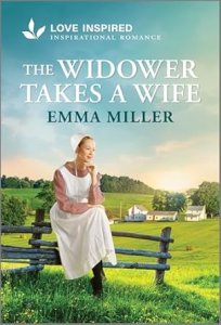 The Widower Takes a Wife: An Uplifting Inspirational Romance