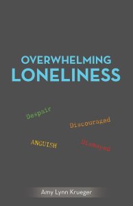 Overwhelming Loneliness