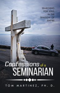 Confessions of a Seminarian: Searching for Soul in the Shadow of Empire