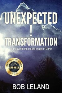 Unexpected Transformation: Being Conformed to the Image of Christ