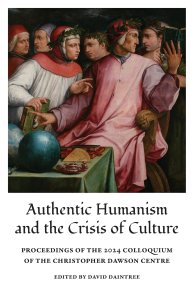 Authentic Humanism  and the  Crisis of Culture