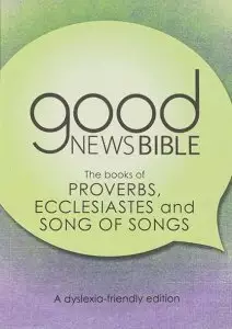 Proverbs, Ecclesiastes and Song of Songs Dyslexia-Friendly Edition Good News Bible (GNB)