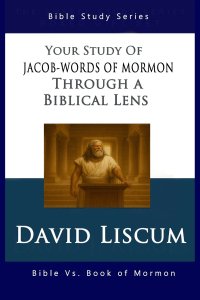 Jacob-Words of Mormon Through a Biblical Lens