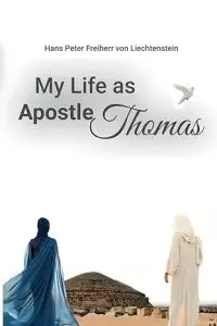 My Life as Apostle Thomas