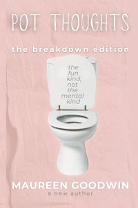 Pot Thoughts: The Breakdown Edition