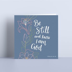 Be Still Card