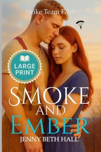Smoke & Ember (Large Print Edition)