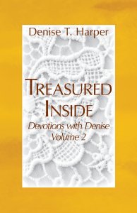 Treasured Inside: Devotions with Denise, Vol 2