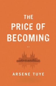 The Price of Becoming
