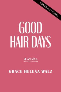 Good Hair Days