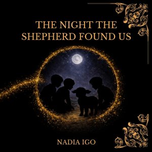The Night the Shepherd Found Us