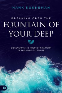 Breaking Open The Fountain Of Your Deep