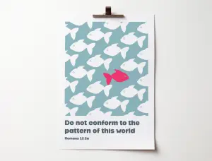 Romans 12 v 2 Do Not Conform A4 Poster