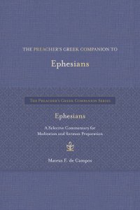 Preacher's Greek Companion to Ephesians