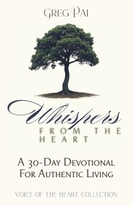 Whispers from the Heart: A 30-Day Devotional For Authentic Living