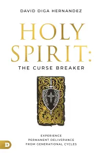 Holy Spirit: The Curse Breaker