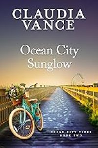 Ocean City Sunglow (Ocean City Tides Book 2)