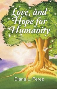 Love, and Hope for Humanity