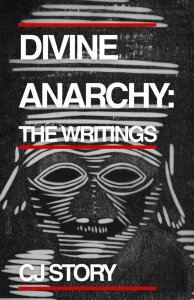 Divine Anarchy: The Writings