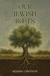 Our Jewish Roots