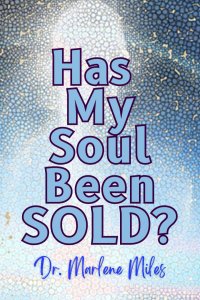 Has My Soul Been Sold?