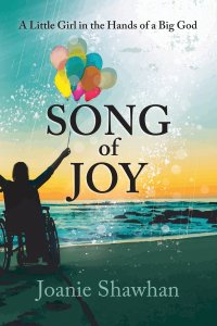 Song of Joy: A Little Girl in the Hands of a Big God