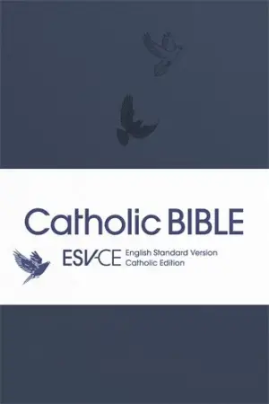 ESV-CE Catholic Bible. The Official Liturgical Bible for England, Wales and Scotland from Advent 24