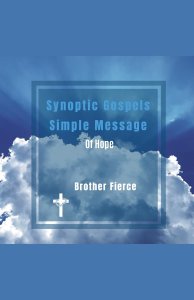 Synoptic Gospels Simple Message Of Hope