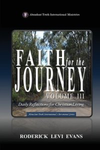 Faith for the Journey (Volume III): Daily Reflections for Christian Living