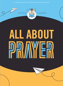 KidMin Toolbox: All About Prayer Younger Kids Activity Book